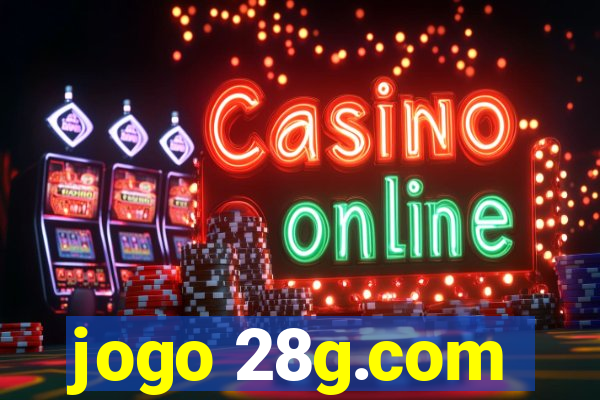 jogo 28g.com
