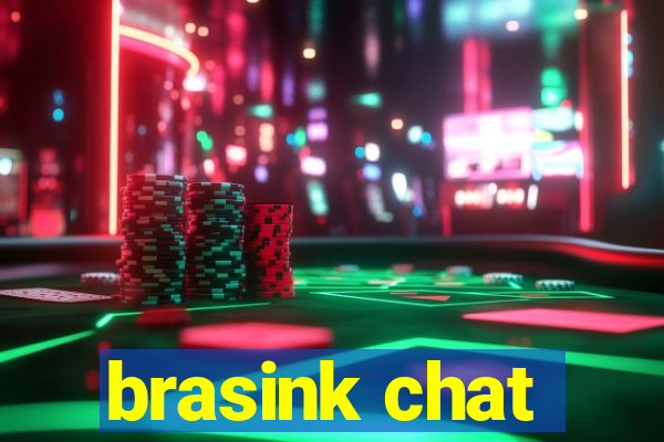 brasink chat