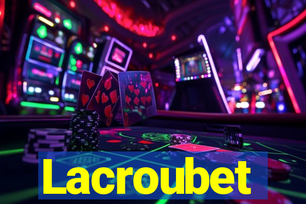 Lacroubet