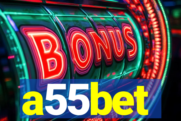 a55bet