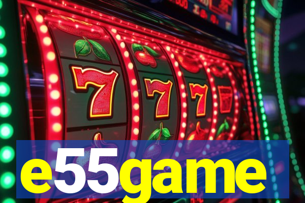 e55game