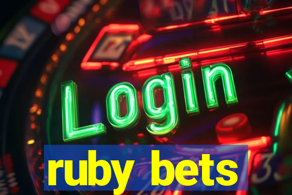 ruby bets