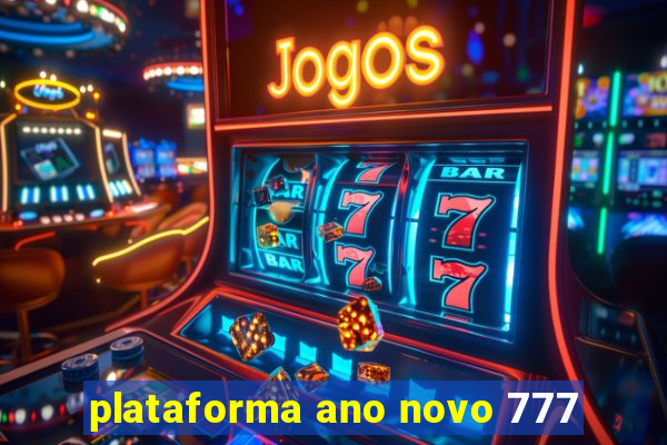 plataforma ano novo 777