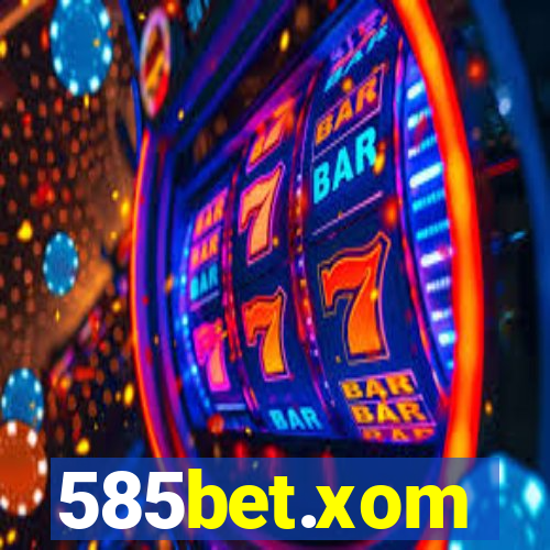 585bet.xom