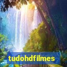 tudohdfilmes