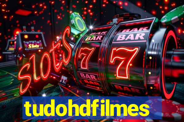 tudohdfilmes