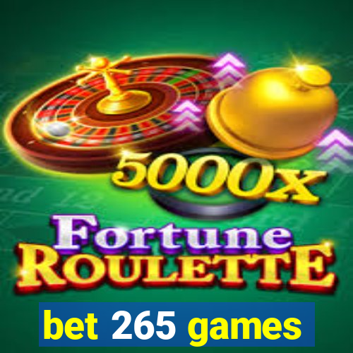 bet 265 games