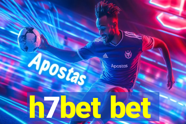 h7bet bet