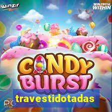 travestidotadas
