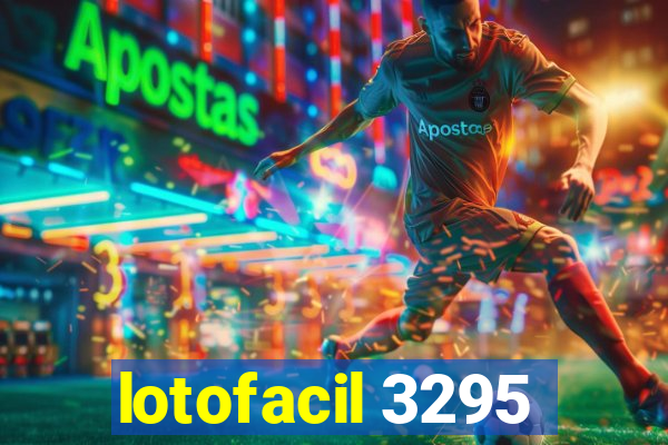lotofacil 3295