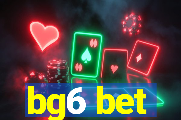 bg6 bet