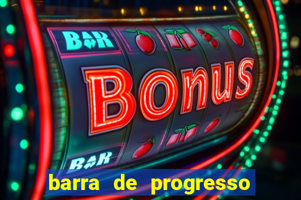 barra de progresso 99 blaze o que significa
