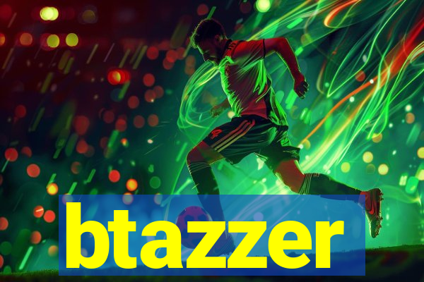 btazzer