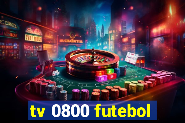 tv 0800 futebol