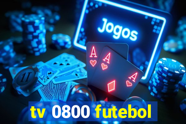 tv 0800 futebol