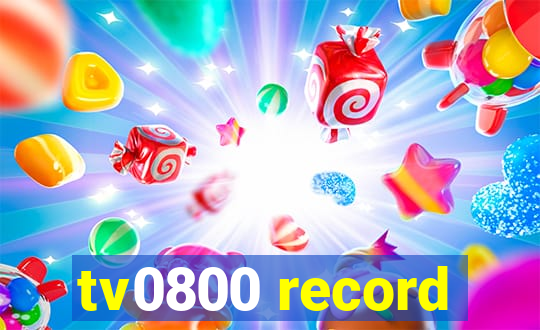 tv0800 record