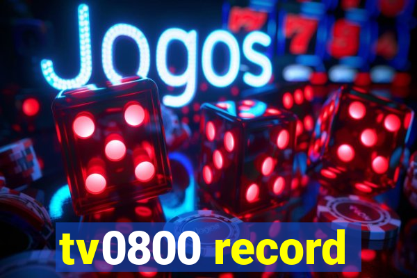 tv0800 record