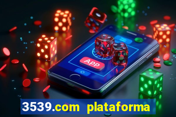 3539.com plataforma de jogos