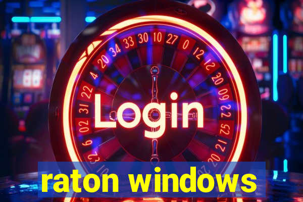 raton windows