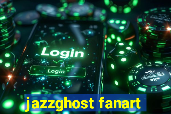 jazzghost fanart