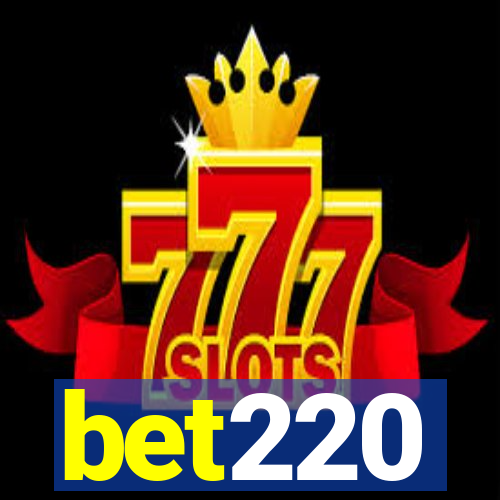 bet220