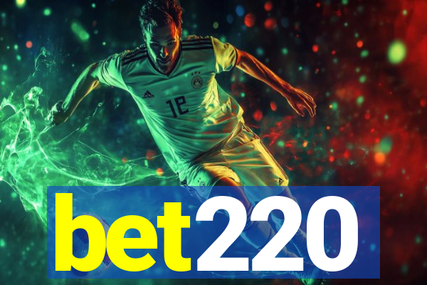bet220