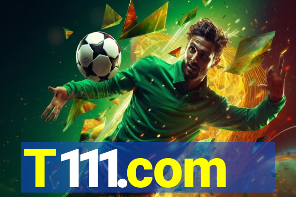 T111.com