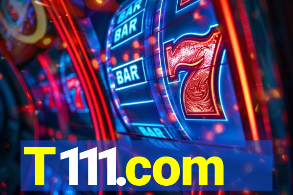 T111.com