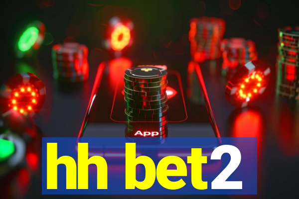hh bet2