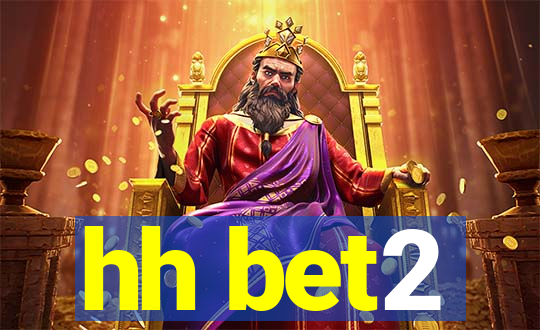 hh bet2