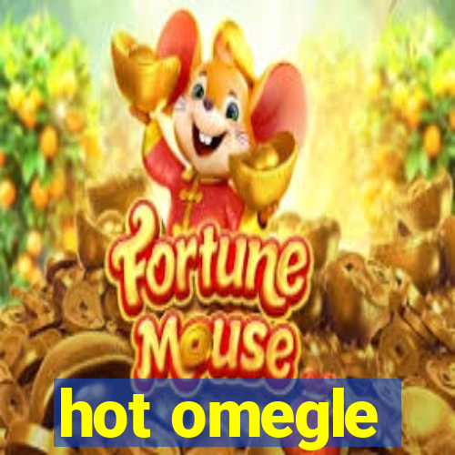 hot omegle