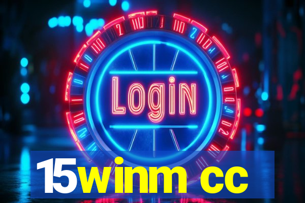 15winm cc