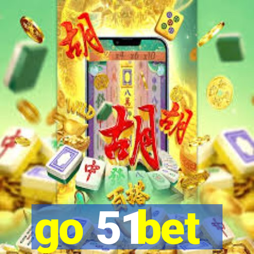 go 51bet