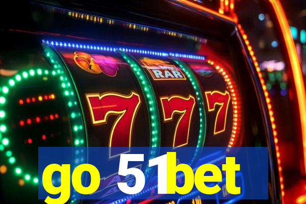 go 51bet