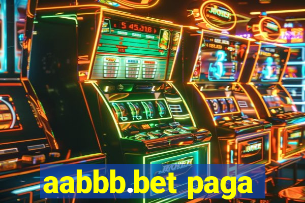 aabbb.bet paga