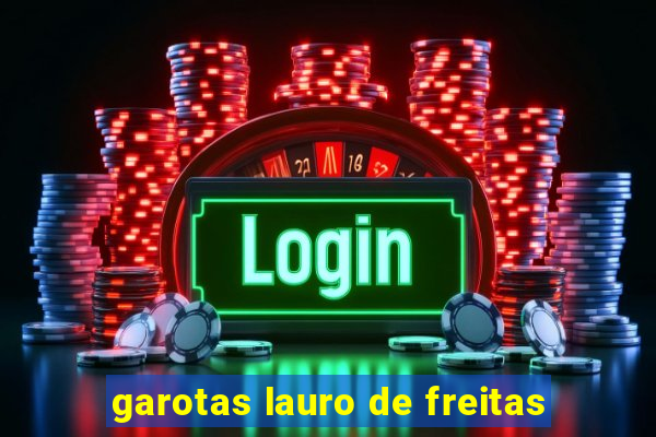 garotas lauro de freitas