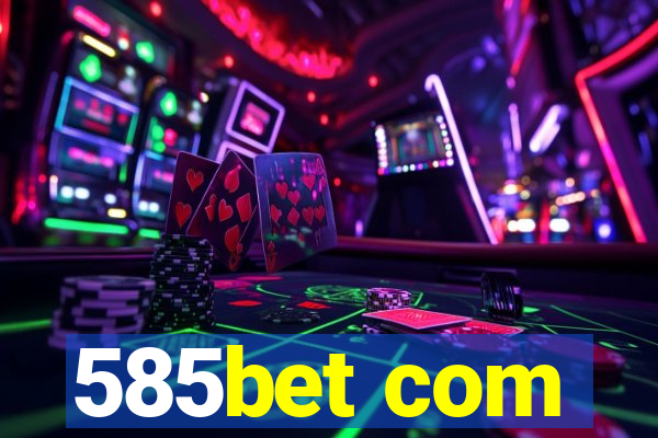 585bet com
