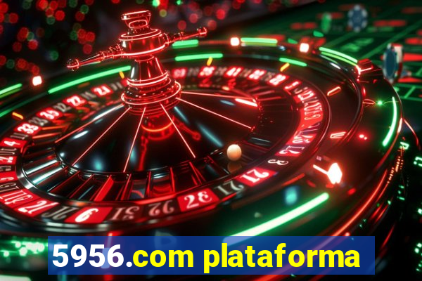 5956.com plataforma