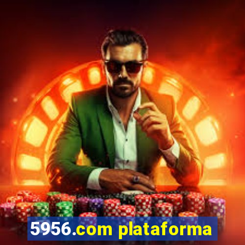 5956.com plataforma