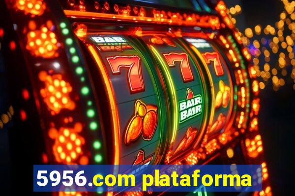 5956.com plataforma