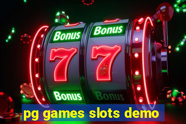 pg games slots demo