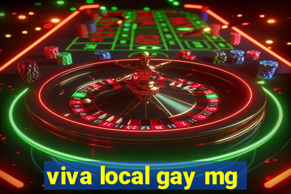 viva local gay mg