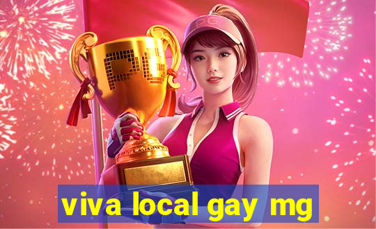 viva local gay mg
