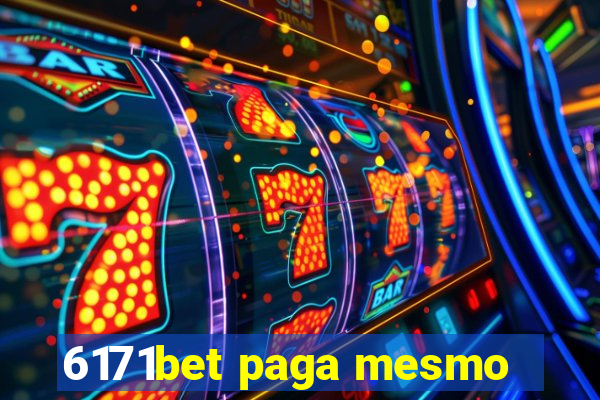 6171bet paga mesmo