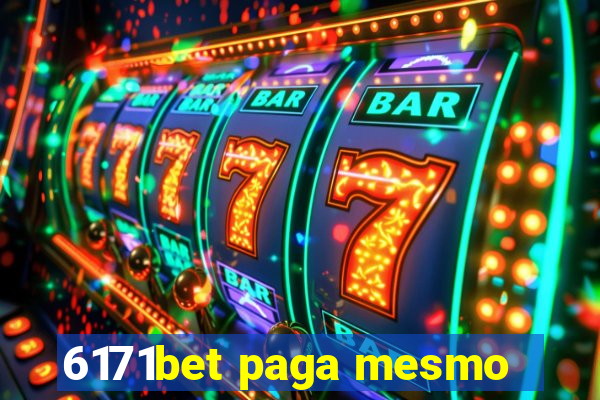 6171bet paga mesmo