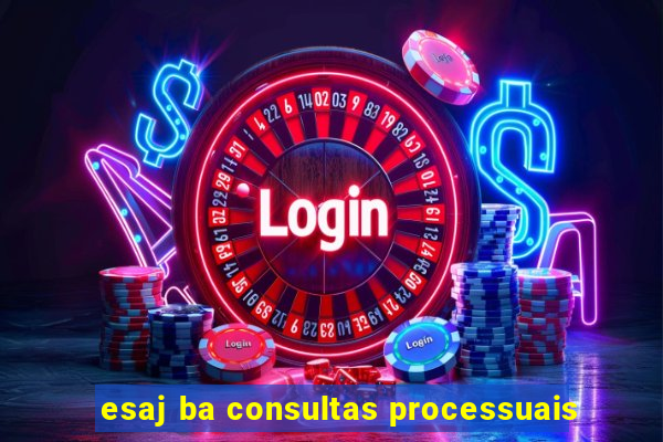 esaj ba consultas processuais