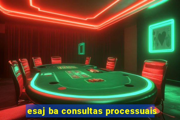 esaj ba consultas processuais