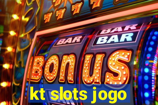 kt slots jogo