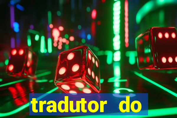 tradutor do portugues para tupi guarani