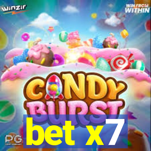 bet x7